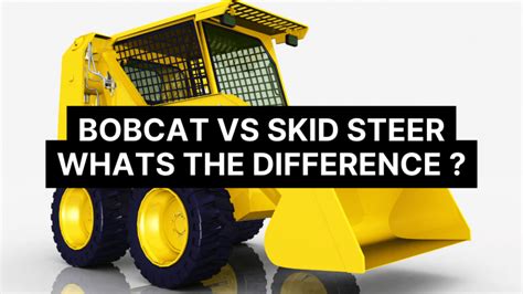 what's the difference between a skid steer and a bobcat|bobcat vs skid steer attachment.